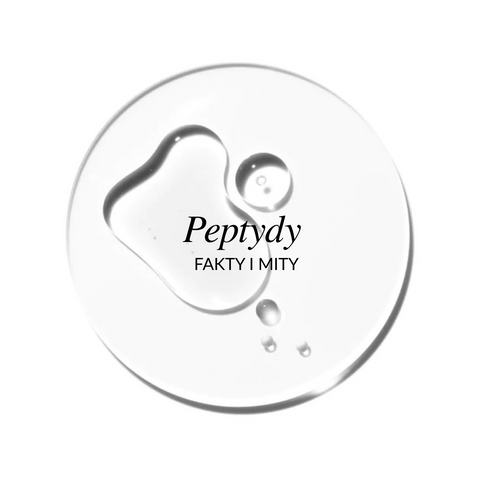 7 faktów i mitów o peptydach w pielęgnacji skóry